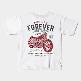 Forever two wheel Kids T-Shirt